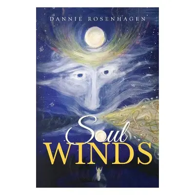 Soul Winds - Rosenhagen, Dannie