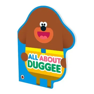 Hey Duggee: All About Duggee - Hey Duggee