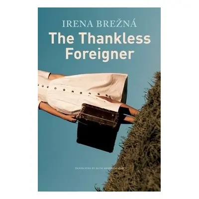 Thankless Foreigner - Brezna, Irena a Ahmedzai Kemp, Ruth