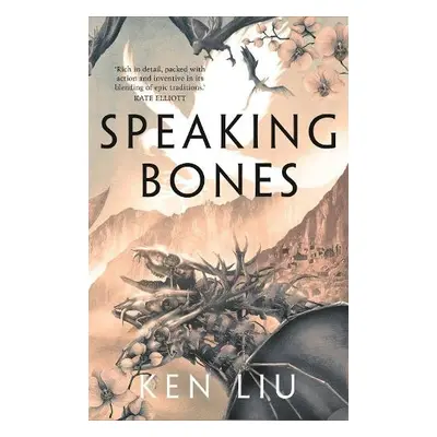 Speaking Bones - Liu, Ken