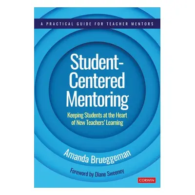 Student-Centered Mentoring - Brueggeman, Amanda