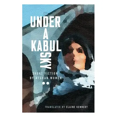 Under a Kabul Sky