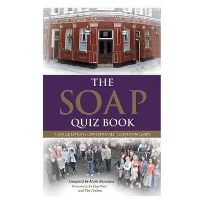 Soap Quiz Book - Bennison, Mark