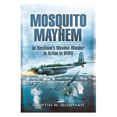 Mosquito Mayhem - W Bowman, Martin