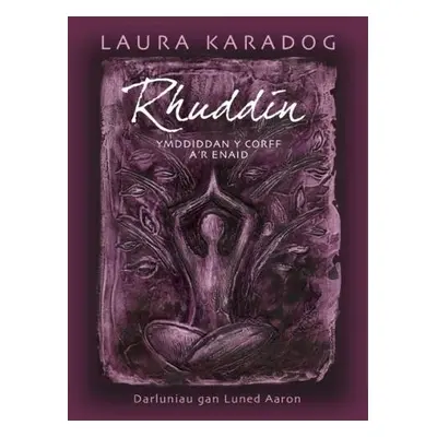 Rhuddin - Karadog, Laura