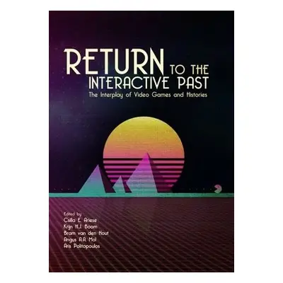 Return to the Interactive Past