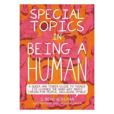 Special Topics in a Being Human - Bergman, S. Bear