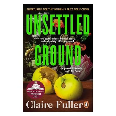 Unsettled Ground - Fuller, Claire