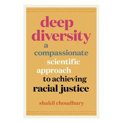 Deep Diversity - Choudhury, Shakil