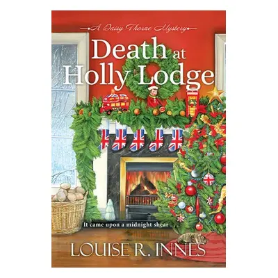 Death at Holly Lodge - Innes, Louise R.