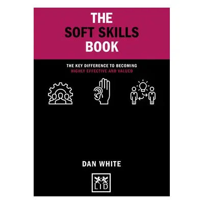 Soft Skills Book - White, Dan