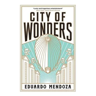 City of Wonders - Mendoza, Eduardo