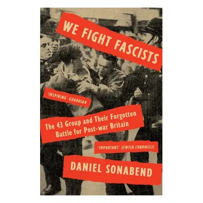 We Fight Fascists - Sonabend, Daniel