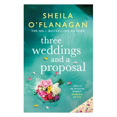 Three Weddings and a Proposal - O'Flanagan, Sheila