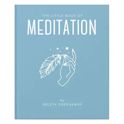 Little Book of Meditation - Greenaway, Beleta a Greenaway, Beleta