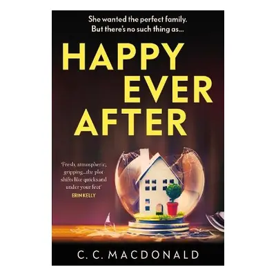 Happy Ever After - MacDonald, C. C.