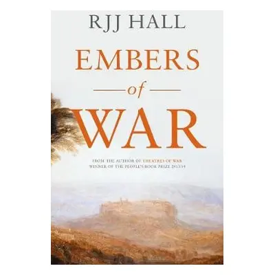 Embers of War - Hall, RJJ