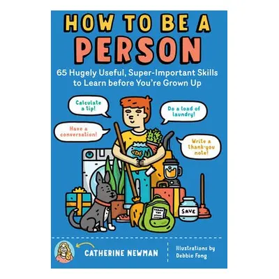 How to Be a Person - Newman, Catherine