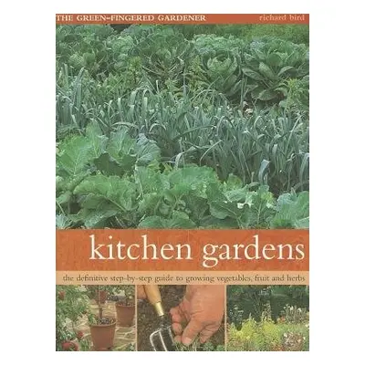 Kitchen Gardens - Bird, Richard