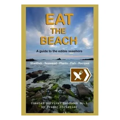 Eat the Beach - Christian, Fraser