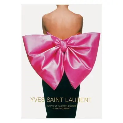 Yves Saint Laurent: Icons of Fashion Design a Photography - Marguerite