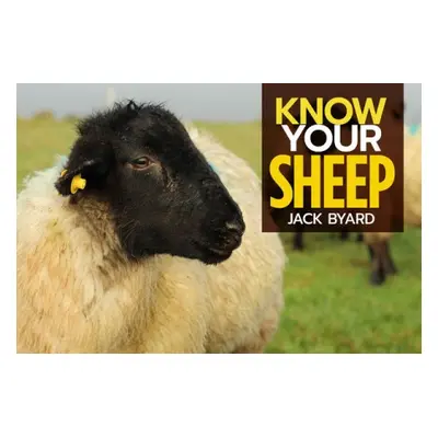 Know Your Sheep - Byard, Jack