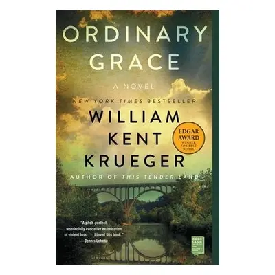 Ordinary Grace - Krueger, William Kent