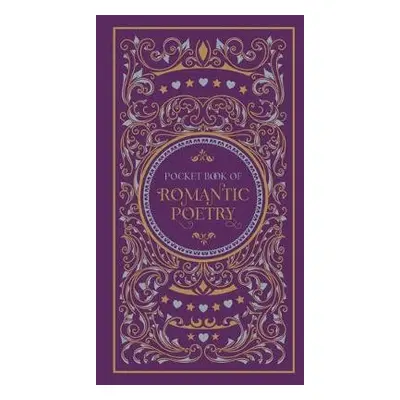 Pocket Book of Romantic Poetry - Various Authors