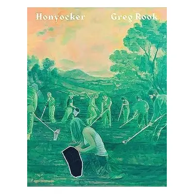 Greg Rook - Honyocker - Rook, Greg a Vento, Andrea a Robecchi, Michele a Price, Matt