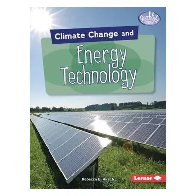 Climate Change and Energy Technology - Hirsch, Rebecca E.