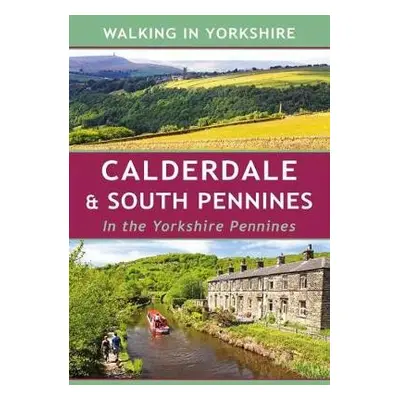 Calderdale a South Pennines - Hannon, Paul