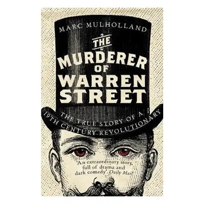 Murderer of Warren Street - Mulholland, Marc