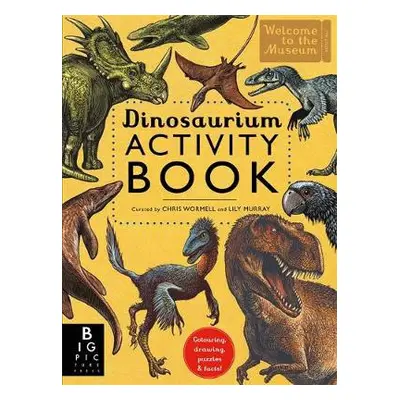 Dinosaurium Activity Book - Murray, Lily