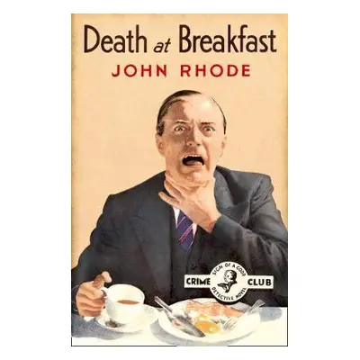 Death at Breakfast - Rhode, John