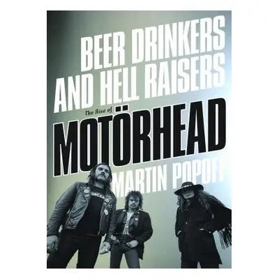 Beer Drinkers and Hell Raisers - Popoff, Martin