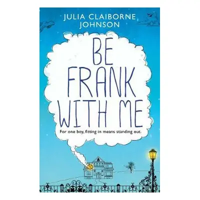 Be Frank with Me - Claiborne Johnson, Julia