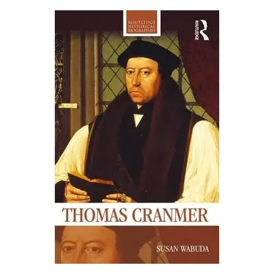 Thomas Cranmer - Wabuda, Susan