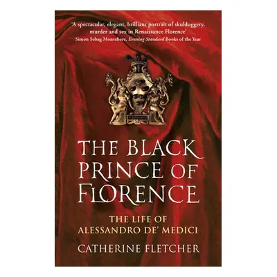 Black Prince of Florence - Fletcher, Catherine