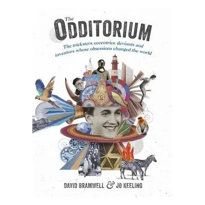 Odditorium - Bramwell, David a Tinsley, Jo