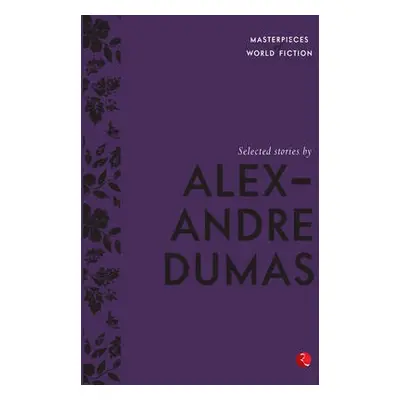 Selected Stories - Dumas, Alexandre