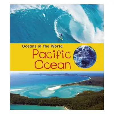 Pacific Ocean - Spilsbury, Louise a Spilsbury, Richard