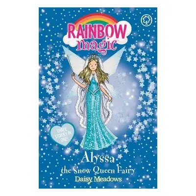 Rainbow Magic: Alyssa the Snow Queen Fairy - Meadows, Daisy