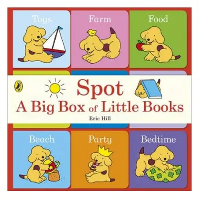 Spot: A Big Box of Little Books - Hill, Eric