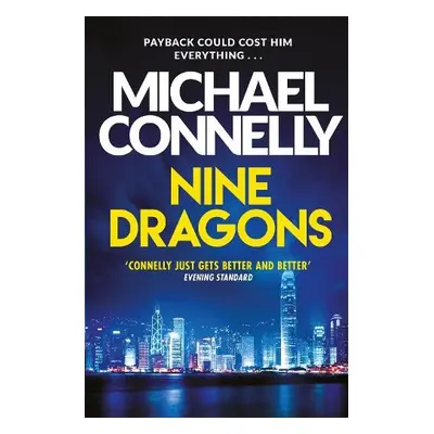 Nine Dragons - Connelly, Michael