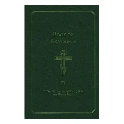 Book of Akathists Volume I - Lambertson, Isaac