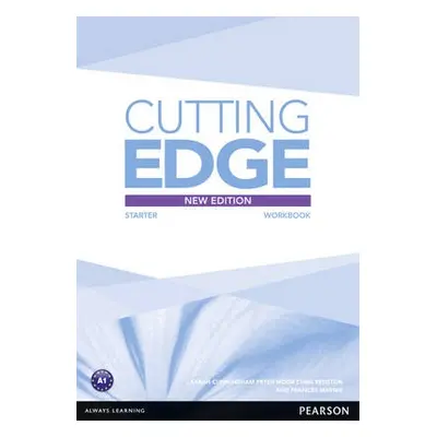 Cutting Edge Starter New Edition Workbook without Key - Cunningham, Sarah a Moor, Peter a Marnie