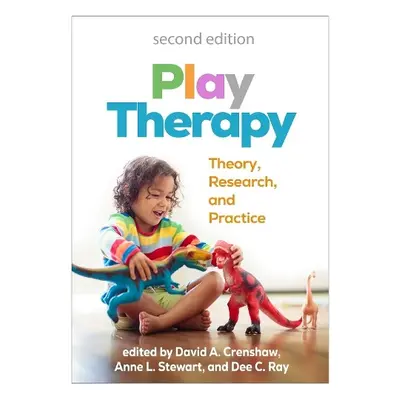 Play Therapy, Second Edition