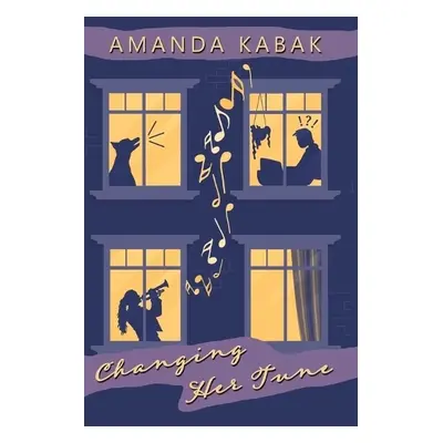 Changing Her Tune - Kabak, Amanda