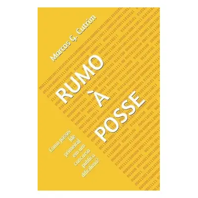 Rumo A Posse - Cutrim, Marcos G