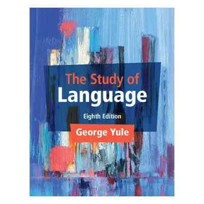 Study of Language - Yule, George (University of Hawaii, Manoa)